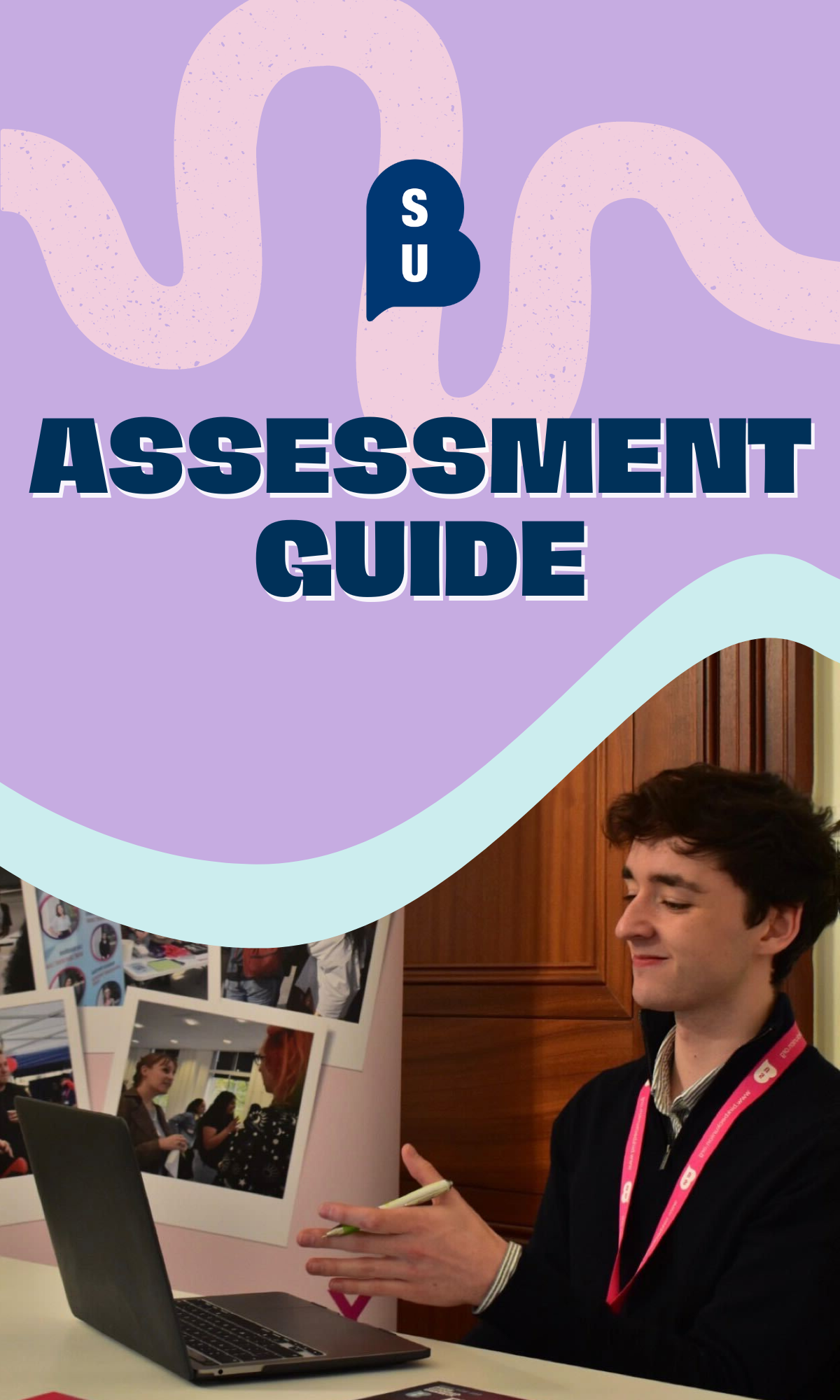 Image with a purple background and text saying Assessment guide, with an overlay of a photo fo a student with a laptop