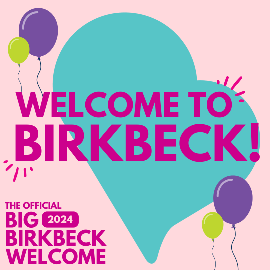 Pink text saying Welcome to Birkbeck!