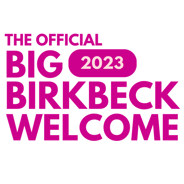 Pink text saying the official big birkbeck welcome